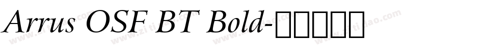 Arrus OSF BT Bold字体转换